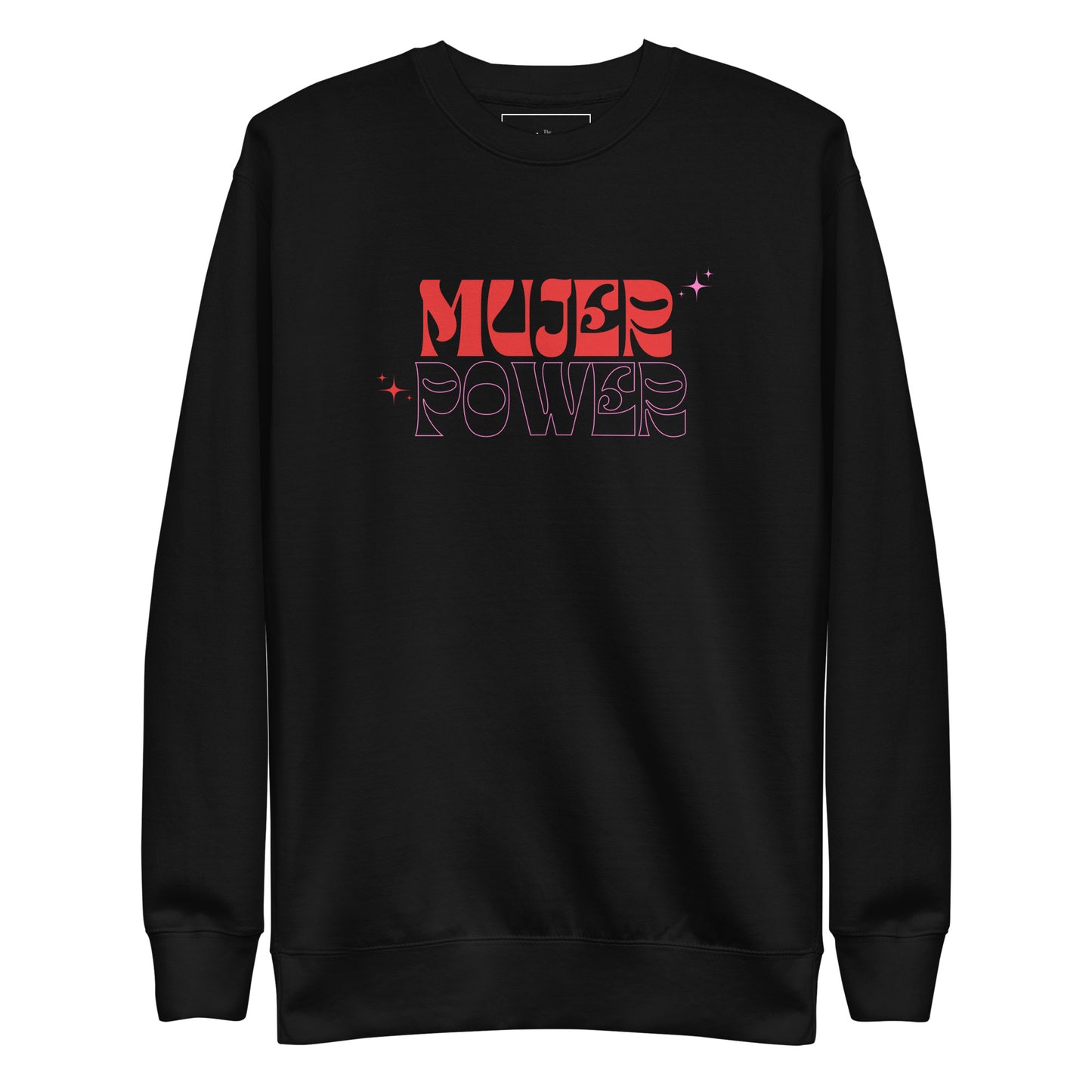 Mujer Power Crew Neck Sweatshirt
