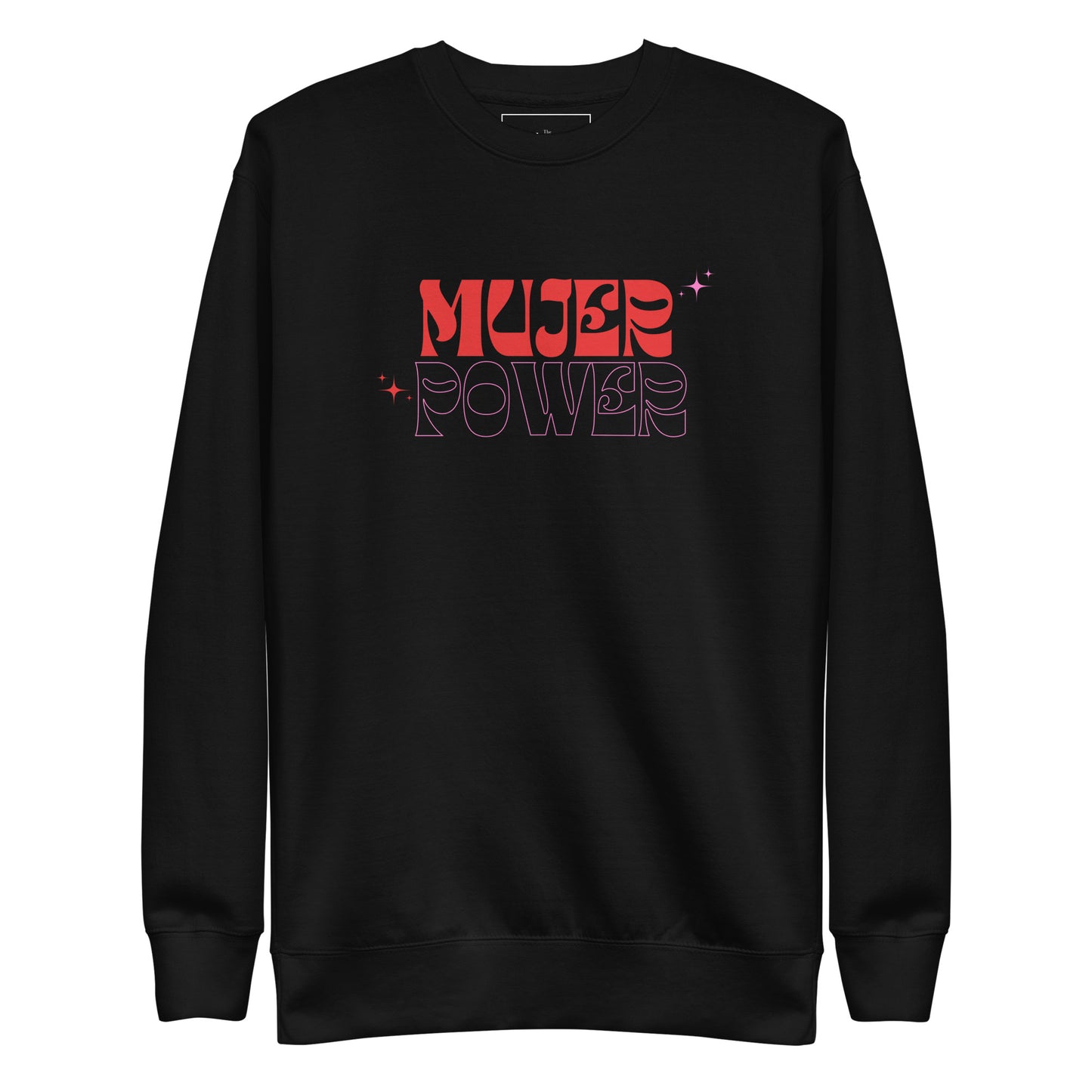 Mujer Power Crew Neck Sweatshirt